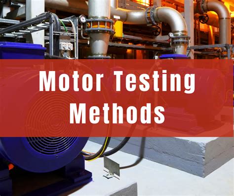 motor motor testing methods